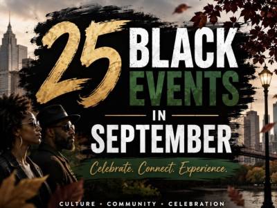 25 Black Events in September Worth The Trip