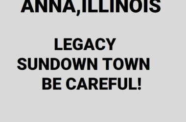 Anna Illinois Sundown Town